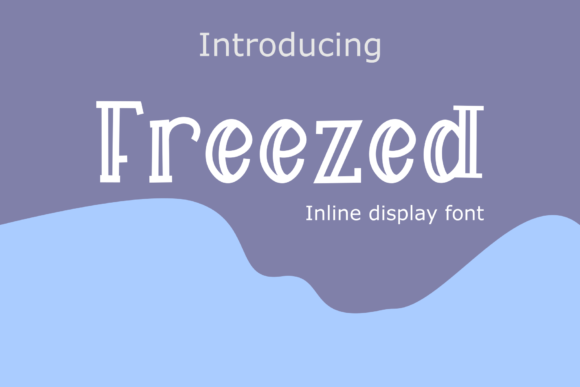 Freezed: A Versatile Inline Display Font for Modern Design Needs