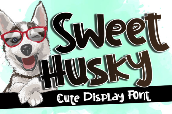 Sweet Husky: A Font That Adds Personality to Every Design